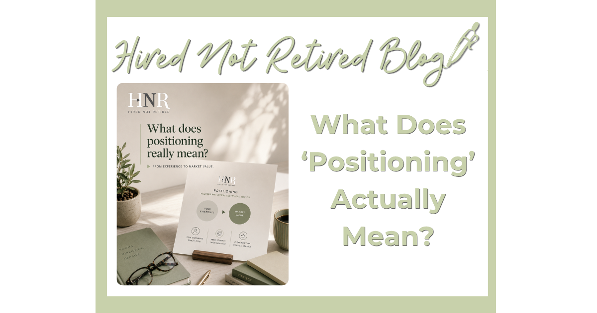 What Positioning means in a senior job search